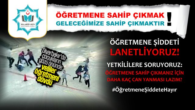 Öğretmene Şiddeti Lanetliyoruz