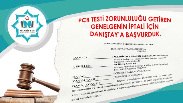 Zorunlu PCR Testi Dayatmasının İptali İçin Danıştaya Başvurduk
