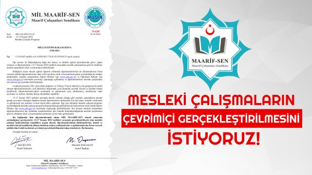 MESLEKİ ÇALIŞMALARIN ÇEVRİMİÇİ GERÇEKLEŞTİRİLMESİNİ İSTİYORUZ!