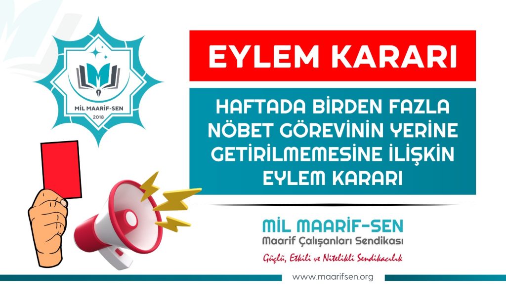 Haftada Birden Fazla Nöbet Görevinin Yerine Getirilmemesine İlişkin Eylem Kararı
