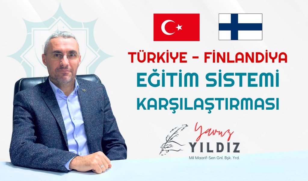 Türkiye ve Finlandiya Eğitim Sistemleri Üzerine Karşılaştırmalı Bir Değerlendirme