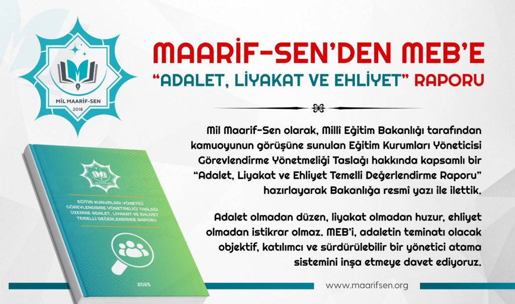MAARİF-SEN’DEN MEB’E “ADALET, LİYAKAT VE EHLİYET” RAPORU