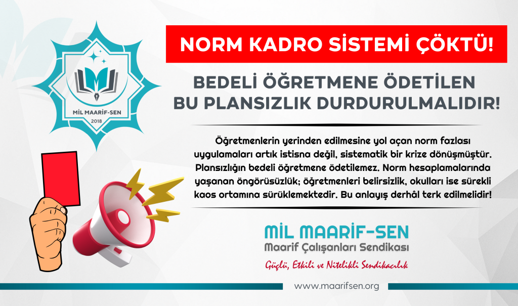NORM KADRO SİSTEMİ ÇÖKTÜ! BEDELİ ÖĞRETMENE ÖDETİLEN BU PLANSIZLIK DURDURULMALIDIR!