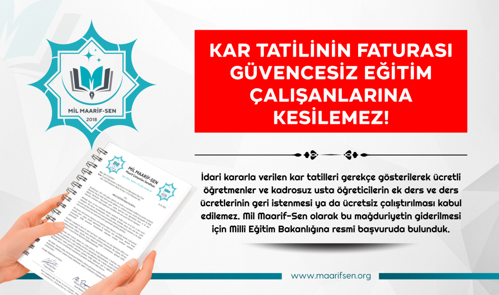 KAR TATİLİNİN FATURASI GÜVENCESİZ EĞİTİM ÇALIŞANLARINA KESİLEMEZ!