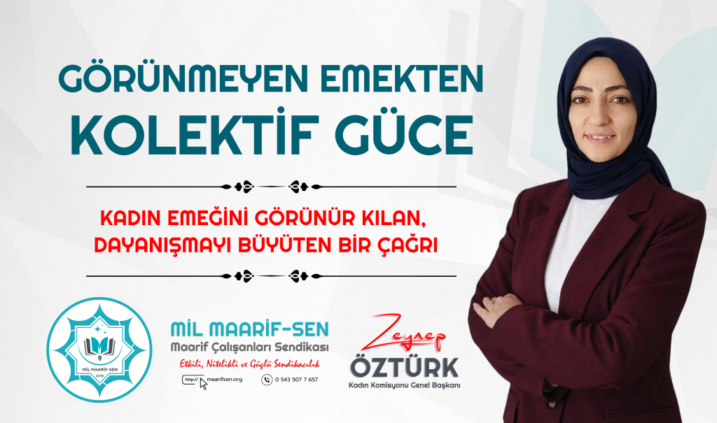 GÖRÜNMEYEN EMEKTEN KOLEKTİF GÜCE