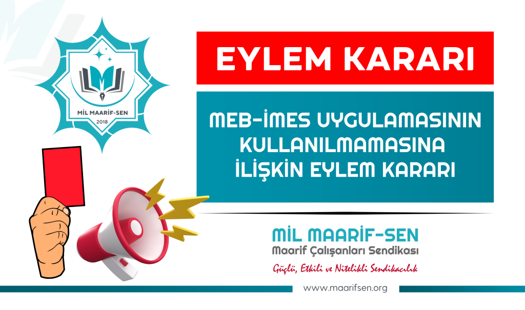 MEB-İMES Uygulamasının Kullanılmamasına İlişkin Eylem Kararı
