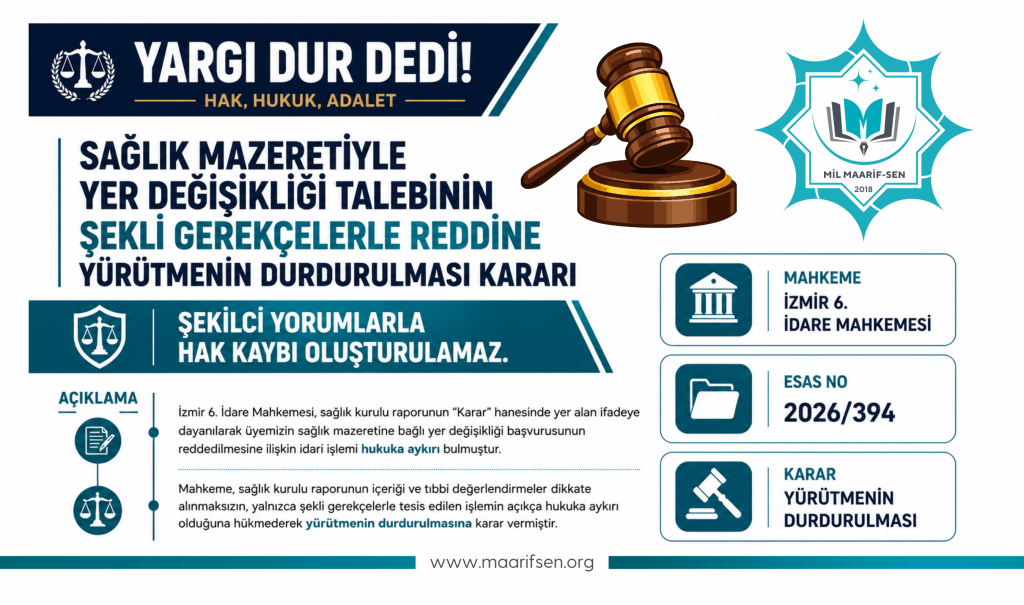 Yargıdan Emsal Karar: Sağlık Mazeretine Bağlı Yer Değişikliği Talebi Şekli Gerekçelerle Reddedilemez