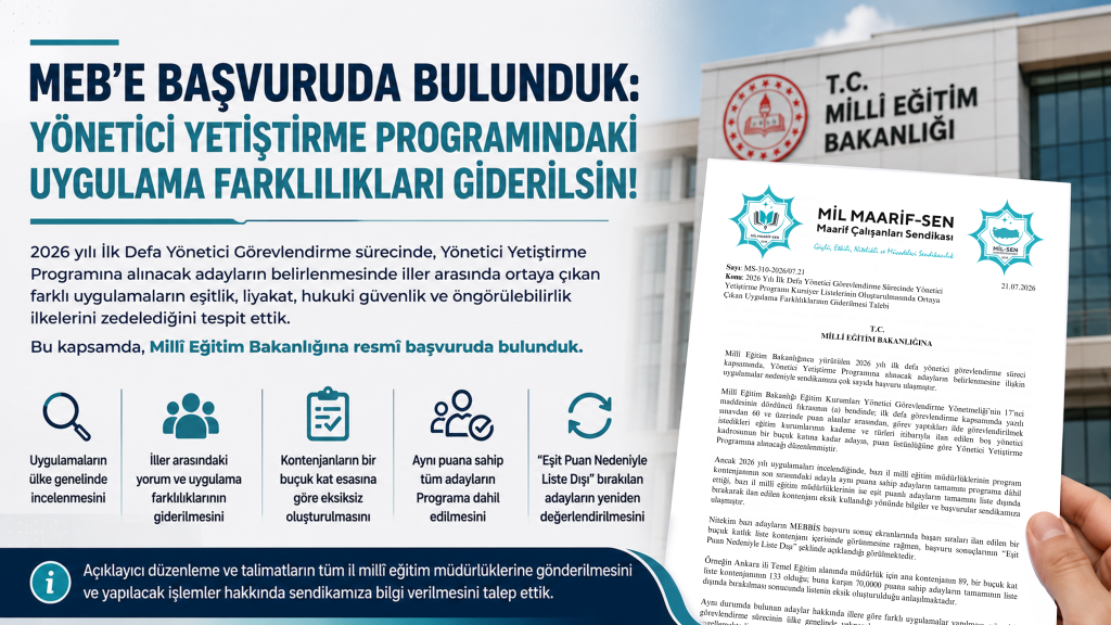 Mil Maarif-Sen Olarak MEB’e Başvuruda Bulunduk: Yönetici Yetiştirme Programındaki Uygulama Farklılıkları Giderilmelidir!