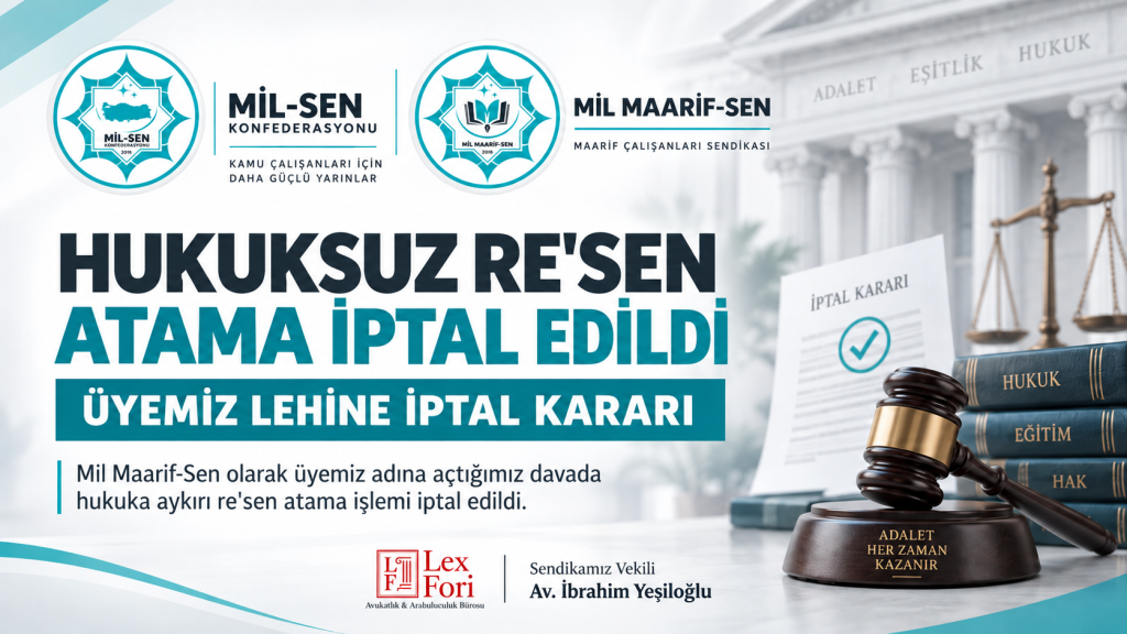 HUKUKSUZ RE’SEN ATAMA İPTAL EDİLDİ